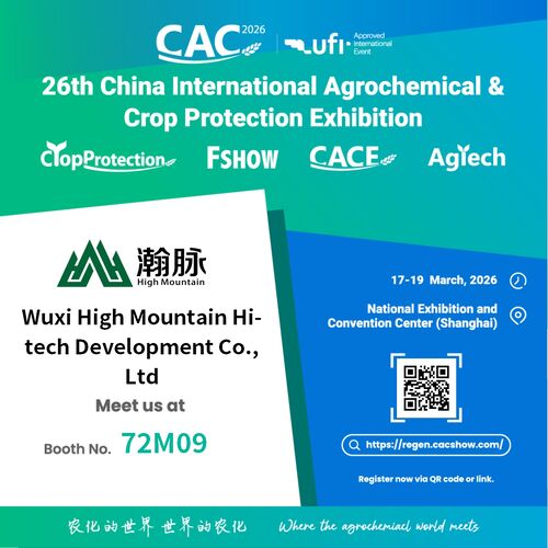 Latest company news about Wuxi Highmountain to Showcase Core Products at the 26th China International Agrochemical & Crop Protection Exhibition (C